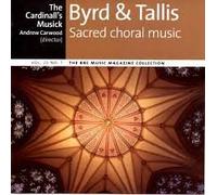 Byrd & Tallis : Sacred Choral Music