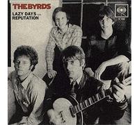 The Byrds – Lazy Days/Reputation – Vinilo (Importación USA)