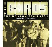 Byrds - The Boston Tea Party