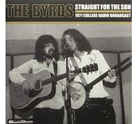 Byrds, the - Straight for the Sun [Vinilo]