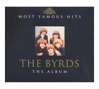 Byrds, the - The Album:Most Famous Hits