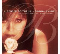 Byrne Donna With Scott Hamilton & Bucky Pizzarelli - Licensed To Thrill