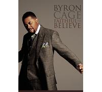 Byron Cage: Faithful to Believe [USA] [DVD]