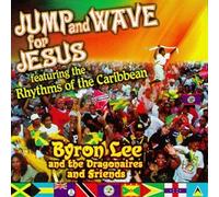 Byron Lee & the Dragonaire - Jump & Wave for Jesus