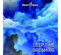 Byron Metcalf & Hemi-Sync - Deep Time Dreaming
