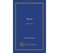 Byron: the last phase