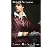 Byron: The Last Phase (ebook)