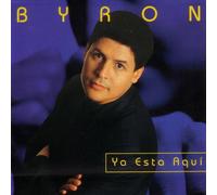 Byron - Ya Esta Aqui
