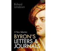 Byron's Letters and Journals: A New Selection