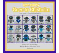 Byte Buddy Goes to Chisholm: Byte Buddy's Tech Journey Begins