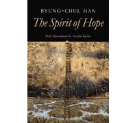 Byung-Chul Han The Spirit of Hope (Tapa dura)