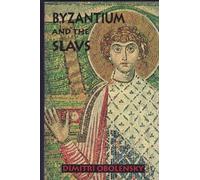 Byzantium and the Slavs