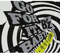 BZ - GO FOR IT, BABY -KIOKU NO SAN MAYKU-(+DVD)(ltd.)