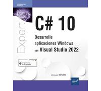 C# 10. Desarrolle Aplicaciones Windows Con Visual Studio 2022