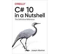 C# 10 in a Nutshell
