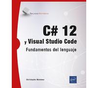 C# 12 y Visual Studio Code - Fundamentos del lenguaje