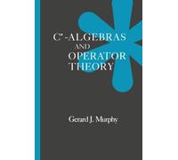 C*-Algebras and Operator Theory