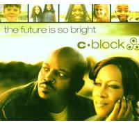 C-Block - Future Is So Bright