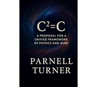 C² = C: A Proposal for a Unified Framework of Physics and Mind