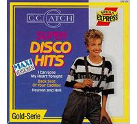 C.C. Catch - Super disco hits (incl. maxi-versions)
