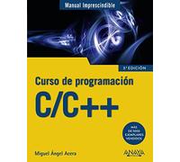 C/c++: Curso De Programacion (manual Imprescindible)