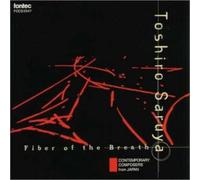 çŒ¿谷ç´€éƒŽ Fiber of the Breath-ç¾代æ-¥æœ¬ã®ä½œæ›²家ã‚·ãƒªãƒ¼ã‚º18