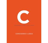 C: Conociendo A Jesús