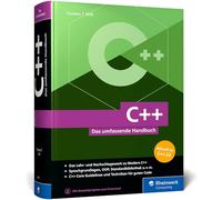 C++: Das umfassende Handbuch zu Modern C++. Über 1.000 Seiten Profiwissen, aktuell zum Standard C++23
