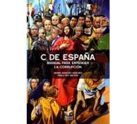 C De España. Manual Para Entender La Corrupcion