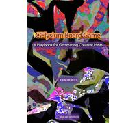 C’Elysium Board Game: A Playbook for Generating Creative Ideas