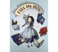 C Era Una Volta... Libro Pop-up (3ª Ed.)