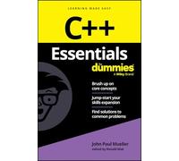 For Dummies – C++ Essentials For Dummies (For Dummies (Computer/Tech))