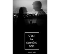 C’est la dernière fois