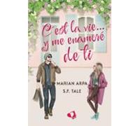 C Est La Vie... Y Me Enamore De Ti