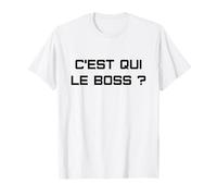 ¿C EST Qui Le Chef? Camiseta