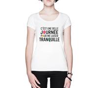 C’EST UNE Belle Journée Pour Me Laisser Tranquille Blanca Mujer Camiseta White Women's T-Shirt tee