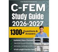 C-FEM EXAM STUDY GUIDE 2026/2027: Ace the C-FEM Exam with Ease: Featuring Updated Fetal Monitoring Questions, 9 Complete Practice Tests, More Than 1300 Practice Quest