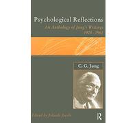 C.G.Jung: Psychological Reflections: A New Anthology of His Writings 1905-1961 (Ark Paperbacks)