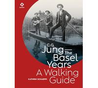 C.G. Jung – Los años en Basilea – Guía para caminar – Daimon