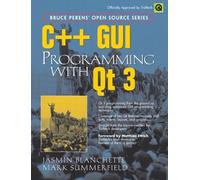 C++ GUI Programming with QT 3 (Bruce Peren's Open Source)