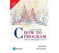 C How To Program: With An Introduction To C++, 8 Th Edition [Paperback] Paul Deitel And Harvey Deitel