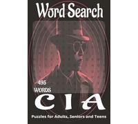 C.I.A. Inspired/themed word search book.: Book is 6 X 9 inches, 110 pages with 55 Puzzles and 495 words with mostly easy to read print. Each puzzle ... vertically, diagonally, forward, or backward.