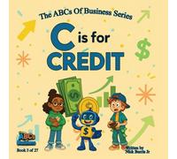 C is for Credit: The ABCs of Business Series