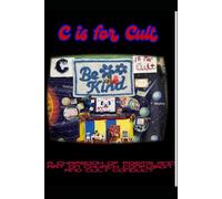 C is for Cult: A chapbook of poems on church confusion and cult conduct