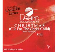 C Is For The Christ Child (C-H-R-I-S-T-M-A-S) [Accompaniment/Performance Track]