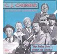 C.J. Chenier - My Baby Don't Wear No Shoes