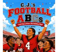 C.J.'s Football ABCs: Learning Letters the Bulldog Way