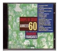 C. JEROME - Fabienne THIBEAULT - Jean-Jacques DEBOUT - Marie MYRIAM - Frank NOEL - Jean-louis BERGERIN - Alain DONA - REGINE - Nicole CROISILLE - Marie-Paule BELLE - Salvatore ADAMO - CHORUS MEPS - DAVE - Les plus belles chansons francaises - Coups de coeur années 60 - 1960- 1969 - Vol 3