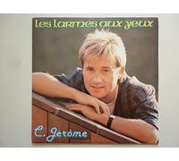 C. Jerome - Les Larmes Aux Yeux / Quinze Ans [Vinyl Single]
