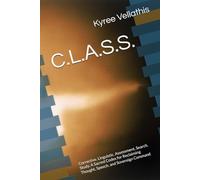 C.L.A.S.S.: Corrective. Linguistic. Assessment. Search. Study. A Sacred Codex for Reclaiming Thought, Speech, and Sovereign Command (NavWar/Vallathian Scrolls/ Codex of Station)